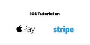 iOS Tutorial Apple Pay with Stripe